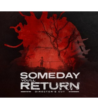 Someday You ll Return Director s Cut Steam Key GLOBAL